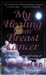 MY HEALING FROM BREAST CANCER 1996 PDF电子版封面 087983711X