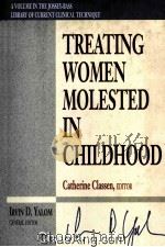 TREATING WOMEN MOLESTED IN CHILDHOOD   1995  PDF电子版封面  0787900788   