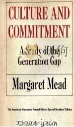 CULTURE AND COMMITMENT A STUDY OF THE GENERATION GAP 1970 PDF电子版封面