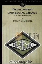 DEVELOPMENT AND SOCIAL CHANGE A GLOBAL PERSPECTIVE 1996 PDF电子版封面 0803990669