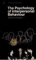 THE PSYCHOLOGY OF INTERPERSONAL BEHAVIOUR（1967 PDF版）