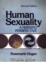 HUMAN SEXUALITY  A NURSING PERSPECTIVE  SECOND EDITION（1985 PDF版）