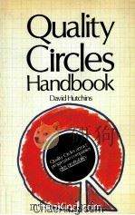QUALITY CIRCLES HANDBOOK 1985 PDF电子版封面 0273026445