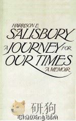 A JOURNEY FOR OUR TIMES A MEMOIR 1983 PDF电子版封面 0060390069
