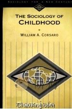 THE SOCIOLOGY OF CHILDHOOD 1997 PDF电子版封面 0803990111