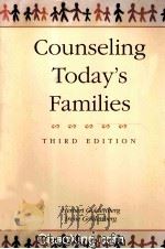 COUNSELING TODAY‘S FAMILIES 1998 PDF电子版封面 0534346553