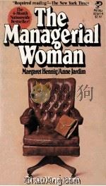 THE MANAGERIAL WOMAN 1977 PDF电子版封面 0671821849
