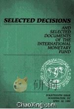 SELECTED DECISIONS AND SELECTED DOCUMENTS OF THE INTERNATIONAL MONETARY FUND 1989 PDF电子版封面