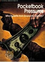 POCKETBOOK PRESSURES  WHO BENEFITS FROM ECONOMIC GROWTH?（1996 PDF版）