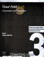 VISUAL FIELDS  EXAMINATION AND INTERPRETATION（1990 PDF版）