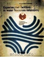 EXPERIMENTAL FACILITIES IN WATER RESOURCES EDUCATION（1983 PDF版）
