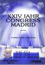 XXIV IAHR CONGRESS MADRID STUDENT PAPER COMPETITION 1991 PDF电子版封面 8477901015