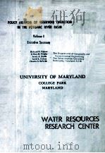 POLICY ANALYSIS OF RESERVOIR OPERATION IN THE POTOMAC RIVER BASIN FINAL REPORT VOLUME Ⅰ.EXECUTIVE SU（1979 PDF版）