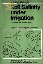 SOIL SALINITY UNDER IRRIGATION:PROCESSES AND MANAGEMENT 1984 PDF电子版封面 3540135650