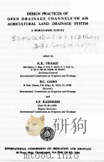 DESIGN PRACTICES OF OPEN DRAINAGE CHANNELS IN AN AGRICULTURAL LAND DRAINAGE SYSTEM:A WORLD-WIDE SURV（1984 PDF版）