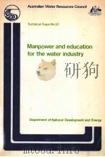 MANPOWER AND EDUCATION FOR THE WATER INDUSTRY（1981 PDF版）