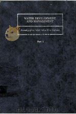 WATER DEVELOPMENT AND MANAGEMENT PART 1（1978 PDF版）