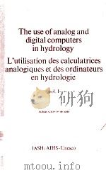 THE USE OF ANALOG AND DIGITAL COMPUTERS IN HYDROLOGY VOL.Ⅰ（1968 PDF版）