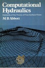 COMPUTATIONAL HYDRAULICS:ELEMENTS OF THE THEORY OF FREE SURFACE FLOWS（1979 PDF版）