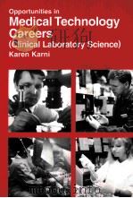 OPPORTUNITIES IN MEDICAL TECHNOLOGY CAREERS  CLINICAL LABORATORY SCIENCE（1997年 PDF版）