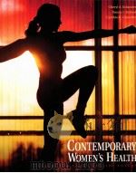 CONTEMPORARY WOMEN'S HEALTH  ISSUES FOR TODAY AND THE FUTURE（1999 PDF版）