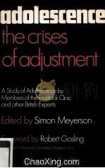 ADOLESCENCE THE CRISES OF ADJUSTMENT 1975 PDF电子版封面 0041500512