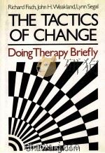 THE TACTICS OF CHANGE DOING THERAPY BRIEFLY 1982 PDF电子版封面 0875895212