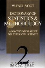 DICTIONARY OF STATISTICS & METHODOLOGY A NONTECHNICAL GUIDE FOR THE SOCIAL SCIENCES 2 EDITION 1999 PDF电子版封面 0761912746