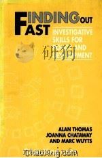 FINDING OUT FAST INVESTIGATIVE SKILLS FOR POLICY AND DEVELOPMENT 1998 PDF电子版封面 0761958371