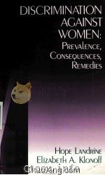 DISCRIMINATION AGAINST WOMEN  PREVALENCE，CONSEQUENCES，REMEDIES（1997 PDF版）