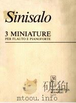 3 MINIATURE PER FLAUTO E PIANOFORTE 1983 PDF电子版封面