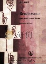 RENDEZVOUS SPIELMUSIK IN DREI SATZEN FUR KLARINETTE UND KLAVIER（ PDF版）