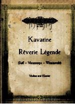KAVATINE REVERIE LEGENDE PDF电子版封面