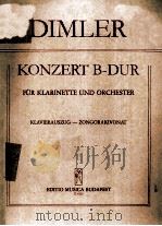 ANTON DIMLER KONZERT B-DUR FUR KLARINETTE UND ORCHESTER PDF电子版封面