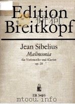 JEAN SIBELIUS MALINCONIA FUR VIOLONCELLO UND KLAVIER OP.20（1954 PDF版）
