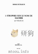 3 STROPHES SUR LE NOM DE SACHER POUR VIOLONCELLE SOLO（1982 PDF版）