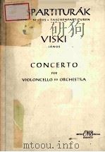 VISKI JANOS CONCERTO PER VIOLONCELLO ED ORCHESTRA 1961 PDF电子版封面
