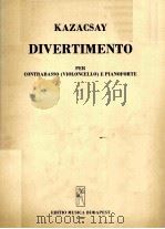 KAZACSAY DIVERTIMENTO PER CONTRABASO E PIANOFORTE 1968 PDF电子版封面