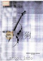 ERNEST BLOCH SUITE NO.1 FOR VIOLONCELLO SOLO 1957 PDF电子版封面