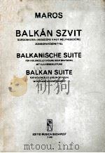 MAROS RUDOLF BALKAN SZVIT BALKANISCHE SUITE BALKAN SUITE（1959 PDF版）