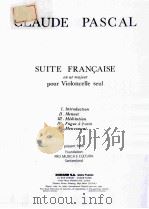 SUITE FRANCAISE EN UT MAJEUR POUR VIOLONCELLE SEUL 1982 PDF电子版封面