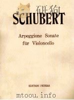 FRANZ SCHUBERT SONATE FUR AROEGGIONE UND KLAVIER PDF电子版封面