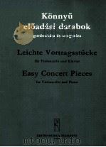 ELOADASI DARABOK GORDONKARA ES ZONGORARA LEICHTE VORTRAGSSTUCKE FUR VIOLONCELLO UND KLAVIER EASY CON 1953 PDF电子版封面
