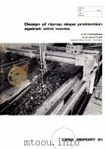 DESIGN OF RIPRAP SLOPE PROTECTION AGAINST WIND WAVES（ PDF版）