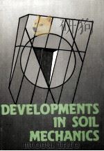 DEVELOPMENTS IN SOIL MECHANICS:THE SECOND TEN RANKINE LECTURES 1983 PDF电子版封面 0727701800