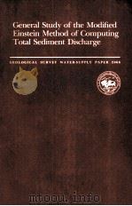 GENERAL STUDY OF THE MODIFIED EINSTEIN METHOD OF COMPUTING TOTAL SEDIMENT DISCHARGE 1980 PDF电子版封面