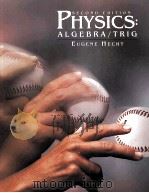 PHYSICS ALGEBRA/TRIG SECOND EDITION 1998 PDF电子版封面 0534261000