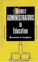 WOMEN ADMINISTRATORS IN EDUCATION 1990 PDF电子版封面