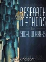 RESEARCH METHODS FOR SOCIAL WORKERS  SECOND EDITION（1996 PDF版）