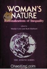 WOMAN‘S NATURE RATIONALIZATIONS OF INEQUALITY 1983 PDF电子版封面 0080301436